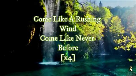 come like a rushing wind lyrics